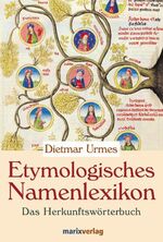 ISBN 9783865390912: Etymologisches Namenlexikon - Das Herkunftswörterbuch