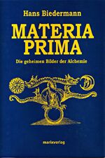 ISBN 9783865391018: Materia Prima - Die geheimen Bilder der Alchemie