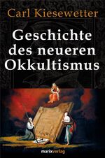 Geschichte des neueren Okkultismus