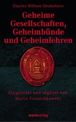 ISBN 9783865391223: Geheime Gesellschaften, Geheimbünde und Geheimlehren - Eingeleitet und ergänzt von Marco Frenschkowski (Neu, noch eingeschweißt)