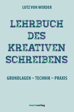 ISBN 9783865391483: Lehrbuch des Kreativen Schreibens