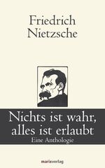 Nichts ist wahr, alles ist erlaubt - Eine Anthologie