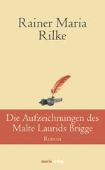 ISBN 9783865393739: Die Aufzeichnungen des Malte Laurids Brigge