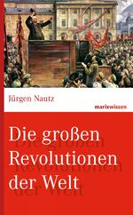 ISBN 9783865399359: Die großen Revolutionen der Welt