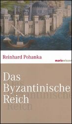 ISBN 9783865399724: Das Byzantinische Reich