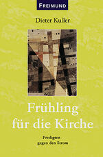 ISBN 9783865400017: Frühling für die Kirche