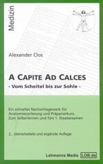 ISBN 9783865411075: A Capite Ad Calces: Vom Scheitel bis zur Sohle