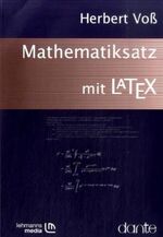 ISBN 9783865413192: Mathematiksatz mit LaTeX