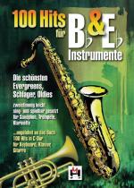 ISBN 9783865438027: 100 Hits für Bb und Eb Instrumente : Die schönsten Evergreens, Schlager, Oldies – zweistimmig leicht sing- und spielbar gesetzt für Saxofon, Trompete, Klarinette; angelehnt an das Buch ‚100 Hits in C-Dur’