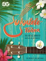 ISBN 9783865439031: Ukulele-Fieber, m. Audio-CD + DVD / Das geniale Lehrbuch ohne Noten und Vorkenntnisse / Kurt Meimer (u. a.) / MP3 / Spiralbindung / 272 S. / Deutsch / 2017 / Bosworth Musikverlag / EAN 9783865439031