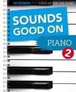 ISBN 9783865439994: Sounds Good On Piano 2 / 50 Songs Created For The Piano / Hans-Günter Heumann / Buch / 208 S. / Deutsch / 2018 / Music Sales Limited im / EAN 9783865439994