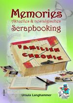 ISBN 9783865451040: Memories Aktuelles & Nostalgisches Scrapbooking