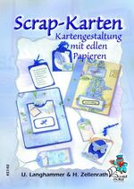 ISBN 9783865451408: Scrap-Karten [Kartengestaltung mit edlen Papieren]