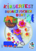 ISBN 9783865451514: Kinderfest - ausgestochen bunt