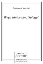 ISBN 9783865480040: Wege hinter dem Spiegel