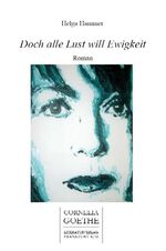 ISBN 9783865481283: Doch alle Lust will Ewigkeit – Roman