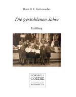 ISBN 9783865481641: Die gestohlenen Jahre. Erzählung