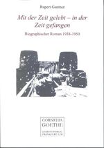 ISBN 9783865483133: Mit der Zeit gelebt - in der Zeit gefangen