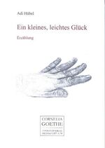 ISBN 9783865483294: Ein kleines, leichtes Glück