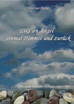 ISBN 9783865483478: Like an Angel - einmal Himmel und zurück