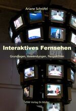 ISBN 9783865501301: Interaktives Fernsehen