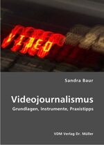 ISBN 9783865506375: Videojournalismus