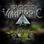 ISBN 9783865520036: HR Giger's Vampirric. Die Hörbuch-Serie / Der Horla