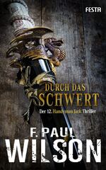 ISBN 9783865523082: Durch das Schwert: Der 12. Handyman Jack Thriller