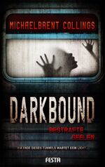 ISBN 9783865523266: Darkbound - Bestrafte Seelen