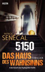 ISBN 9783865523518: 5150 - Das Haus des Wahnsinns