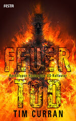 ISBN 9783865524249: Feuertod – Apokalypse-Horror vom US-Kultautor 