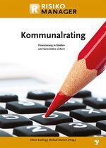 ISBN 9783865564450: Kommunalrating - Finanzierung von Städten und Gemeinden sichern