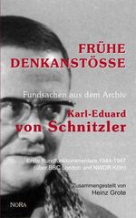 ISBN 9783865571427: Frühe Denkanstöße – Erste Rundfunkkommentare 1944-1947 (über BBC London und NWDR Köln)