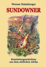 ISBN 9783865573322: SUNDOWNER - Reiseleitergeschichten aus dem südlichen Afrika