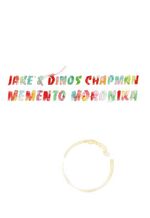 Jake Chapman - Dinos Chapman: Chapman, J Jake Chapman - Dinos Chapman: Chapman, J