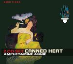 ISBN 9783865623256: Canned Heat - Amphetamine Annie (Ambitions)