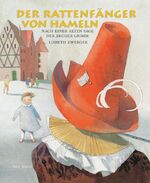 ISBN 9783865660831: Der Rattenfänger von Hameln - Nach einer alten Sage der Brüder Grimm