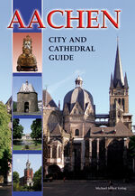 ISBN 9783865680266: Aachen - City and Cathedral Guide - Englische Ausgabe