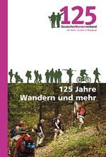 ISBN 9783865682215: 125 Jahre Wandern und mehr