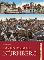 ISBN 9783865683236: Das historische Nürnberg - Bilder erzählen