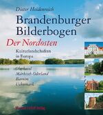 ISBN 9783865683397: Brandenburger Bilderbogen - Der Nordosten: Oberhavel, Märkisch-Oderland, Barnim, Uckermark