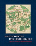 Handschriften und frühe Drucke aus der Zeitzer Stiftsbibliothek