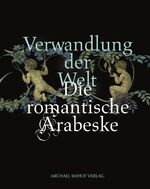 ISBN 9783865689153: Verwandlung der Welt. Die romantische Arabeske. Anlässlich der Ausstellung "Verwandlung der Welt. Die Romantische Arabeske", Freies Deutsches Hochstift, Frankfurter Goethe-Museum, 1. Dezember 2013 bis 28. Februar 2014 ; Hamburger Kunsthalle, 21. März bis 15. Juni 2014]. Herausgegeben von Werner Busch und Petra Maisak, unter Mitwirkung von Sabine Weisheit. Mit einem Vorwort von Dr.  Petra Maisak. Mit Autorenverzeichnis, Abbildungsnachweis, Literatur- und Siglenverzeichnis und Personenregister.