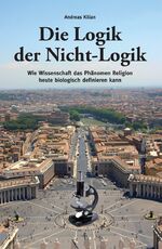 Andreas Kilian: Die Logik der Nicht-Logi