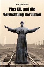 ISBN 9783865690760: Pius XII. und die Vernichtung der Juden