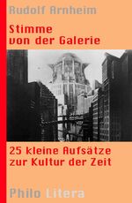 RUDOLF ARNHEIM: STIMME VON DER GALERIE