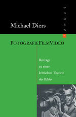 ISBN 9783865725325: Fotografie Film Video: Beiträge zu einer kritischen Theorie des Bildes. (Fundus-Bücher 162)