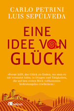 ISBN 9783865817358: Eine Idee von Glück