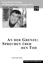 ISBN 9783865838728: An der Grenze: Sprechen über den Tod