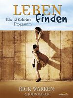 ISBN 9783865910141: Leben finden - Leiterhandbuch - Ein 12-Schritte-Programm